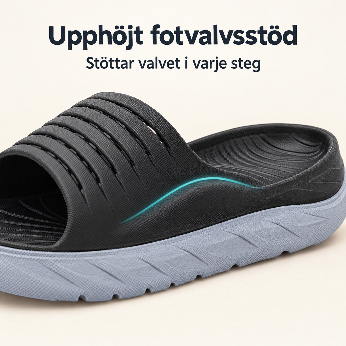 Upphöjt fotvalvsstöd som stöttar valvet i varje steg