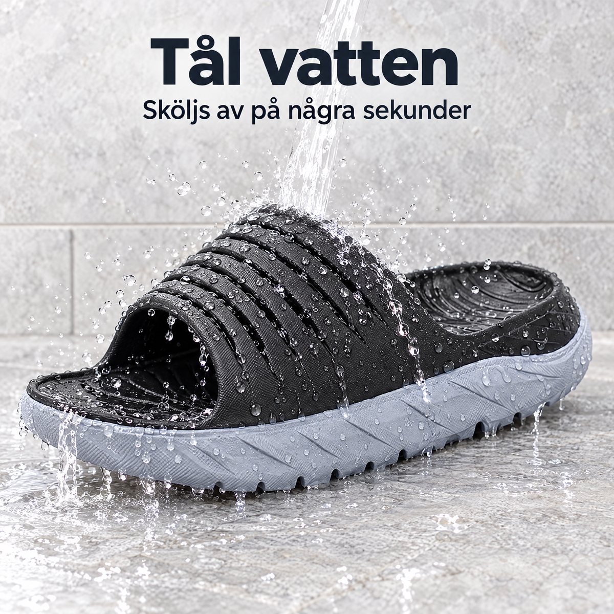 Hältofflan tål vatten och sköljs enkelt av